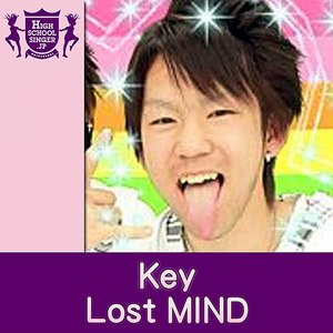 Lost MIND (HIGHSCHOOLSINGER.JP)