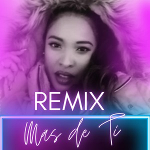 Más De Ti (Remix)
