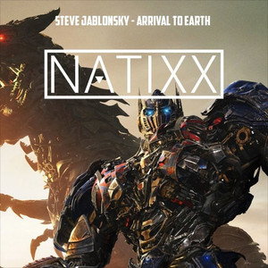 Arrival to Earth (Natixx Bootleg)