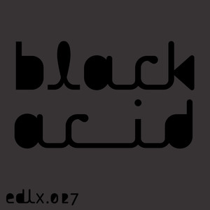 Black Acid (Original Mix)
