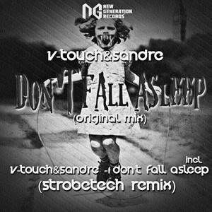Don't Fall Asleep (Original Mix)
