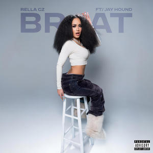 BRAT (feat. Jay Hound) (Explicit)