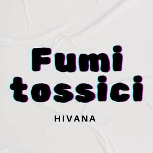 Fumi Tossici