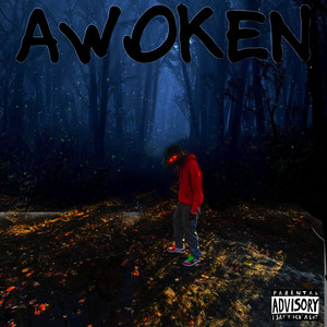 Awoken (Explicit)