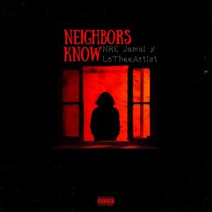 Neighbors (Sped up) (feat. LoTheeArtist) (Explicit)