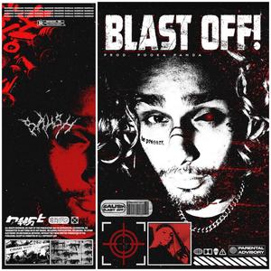 BLAST OFF! (feat. pookapanda) (Explicit)