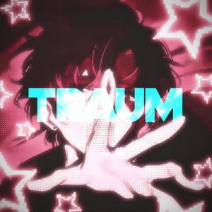 TRAUM (feat. yokay & s0lace) [Explicit]