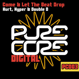 Come & Let The Beat Drop (Original Mix)