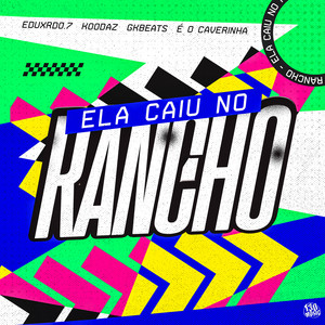 Ela Caiu No Rancho (Explicit)