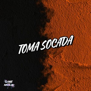 Toma Socada (Explicit)