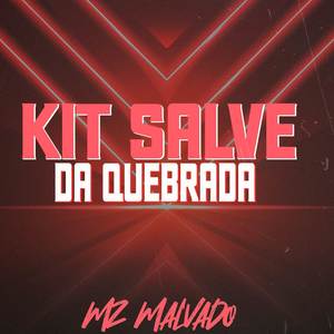 Kit Salve Da Quebrada