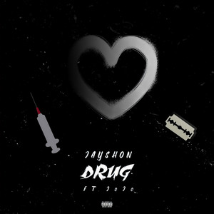 D.R.U.G.(feat. Jojo)