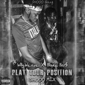 Play Your Position (Shooo Mix)