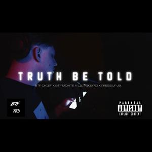 Truth Be Told (Explicit)