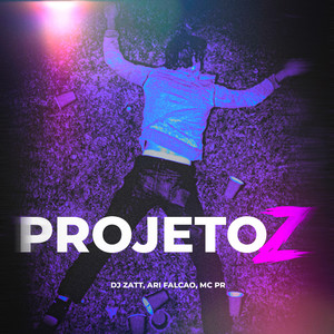 Projeto Z (Explicit)