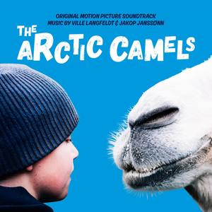 The Arctic Camels (Original Motion Picture Soundtrack)