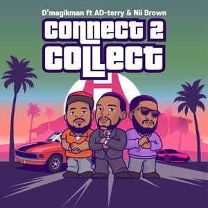 Connect 2 Collect (feat. Ad-Terry & Nii Brown)