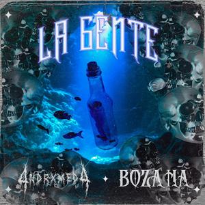 La gente. (feat. Boza HA) (Explicit)