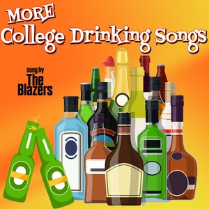 More College Drinking Songs