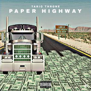 Paper Highway (Explicit)