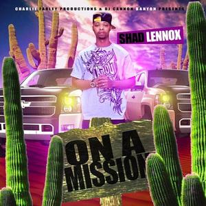 On A Mission (Explicit)