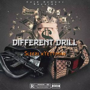 Different Drill (feat. Yettiman) [Explicit]