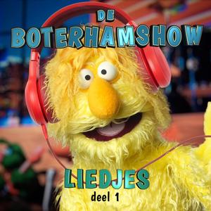 De Boterhamshow, Liedjes Deel 1