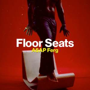Floor Seats (Explicit)