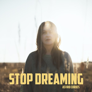 Stop Dreaming