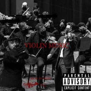 Violin Music (Explicit)