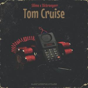 5liime - Tom Cruise (Explicit)