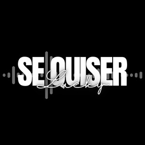 Se Quiser (Explicit)