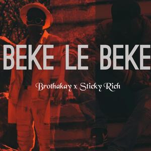Beke Le Beke(feat. Siya Keys)