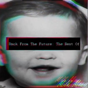 Back from the Future: The Best Of (Explicit)