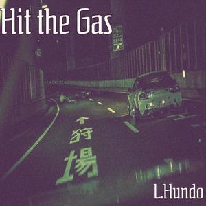 Hit the Gas