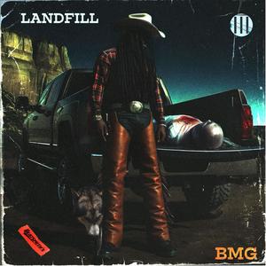 LANDFILL (feat. Lou Slugga of MLS) [Explicit]