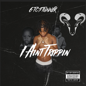 I Ain't Trippin (Explicit)