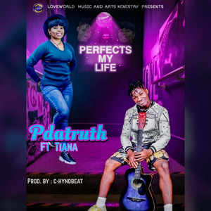 Perfects My Life(feat. Tiana)