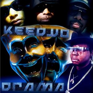 Keep Yo Drama(feat. K.P., BooKilla, Ceajae Solomon & Dwell Black) (Explicit)