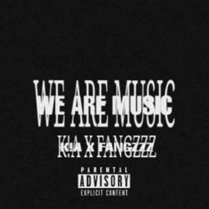 WE ARE MUSIC (Explicit)