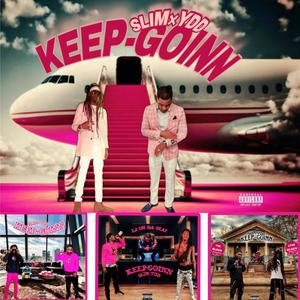 KEEP-GOINN (feat. Rapper Ydd) (Explicit)