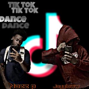 TT dance (feat. Nazz p) [Explicit]