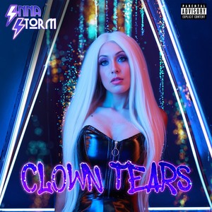 Clown Tears (Explicit)