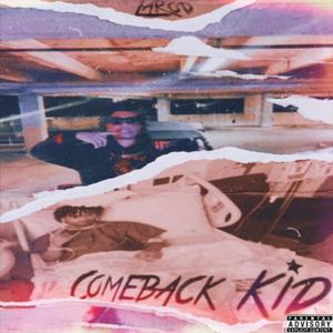 Comeback Kid (Explicit)