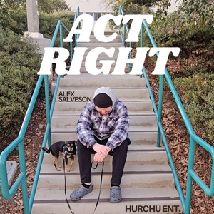 Act Right (Explicit)