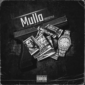 Mulla (feat. Huncho King) (Explicit)