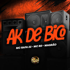 Ak de Bico (Explicit)