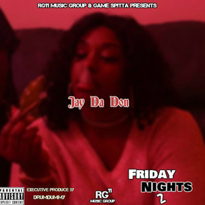 Friday Nights 2 (Explicit)