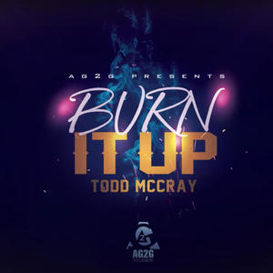 Burn It Up (Explicit)