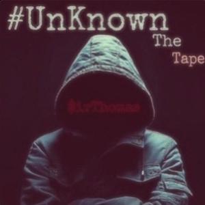 UnknownTheTape (Explicit)